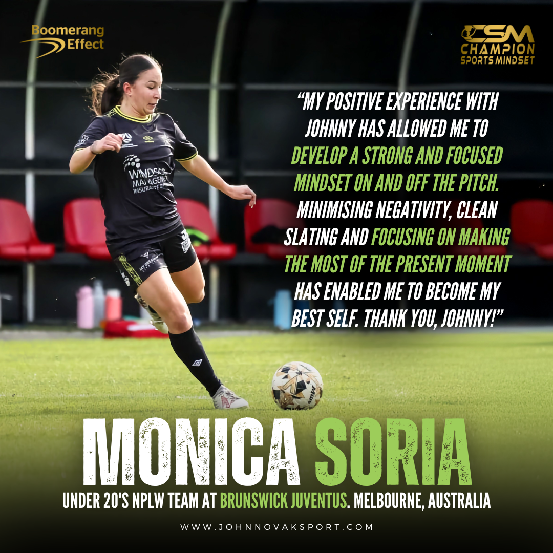 Monica Soria, Under 20's NPLW footballer at Brunswick Juventus Melbourne, describes how Johnny's coaching developed her strong and focused mindset on and off the pitch - teaching her to minimise negativity, clean slate, and live in the present moment.